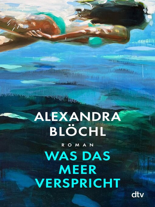 Title details for Was das Meer verspricht by Alexandra Blöchl - Wait list